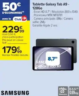 Cora x Carrefour Tablette galaxy tab a9 128go offre