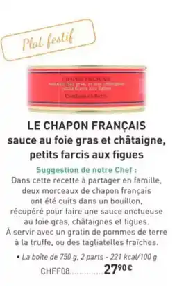 Comtesse du Barry Le chapon français sauce au foie gras et châtaigne, petits farcis aux figues offre