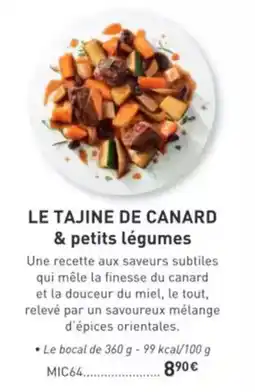 Comtesse du Barry Le tajine de canard & petits légumes offre