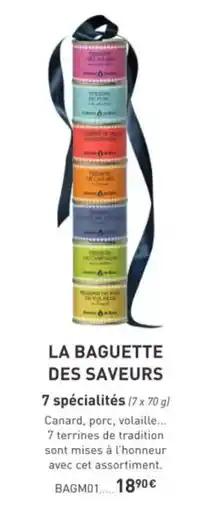 Comtesse du Barry La baguette des saveurs 7 spécialités offre