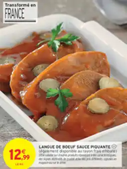 Intermarché Drive Langue de boeuf sauce piquante offre