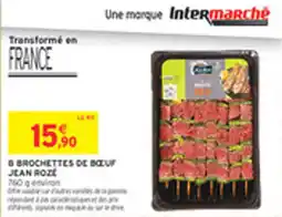 Intermarché Drive 8 brochettes de beouf jean roze offre