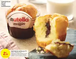 Intermarché Drive Muffins x2 nutella offre