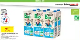 Intermarché Drive Lait uht demi creme bio merci offre