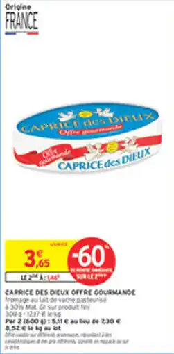 Intermarché Drive Caprice des dieux offre gourmande offre