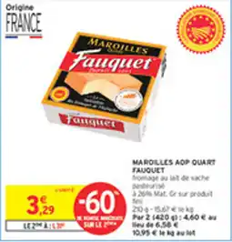Intermarché Drive Maroilles aop quart fauquet offre