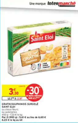 Intermarché Drive Gratin dauphinois surgele saint eloi offre