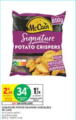 Intermarché Drive Signature potato crispers surgelees mccain offre