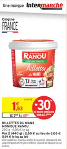 Intermarché Drive Rillettes du mans monique ranou offre