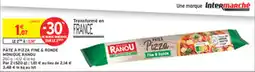 Intermarché Drive Pâte à pizza fine & ronde monique ranou offre