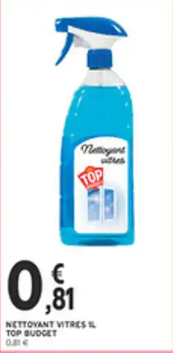 Intermarché Drive Nettoyant vitres il top budget offre