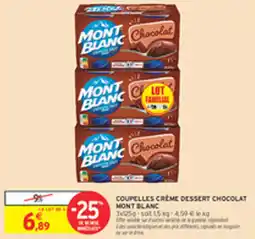 Intermarché Drive Coupelles creme dessert chocolat mont blanc offre