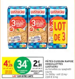 Intermarché Drive Pates cuisson rapide coquillettes lustucru offre