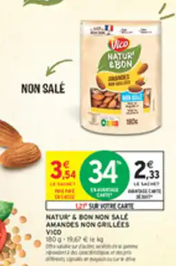 Intermarché Drive Natur & bon non sale amandes non grillees vico offre