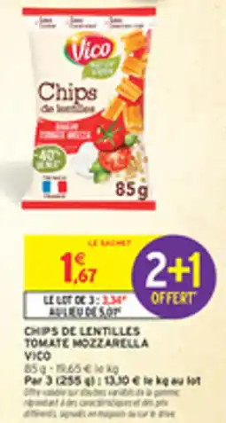 Intermarché Drive Chips de lentilles tomate mozzarella vico offre