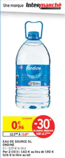 Intermarché Drive Eau de source sl ondine offre