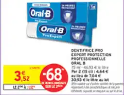 Intermarché Drive Dentifrice pro expert protection professionnelle oral b offre