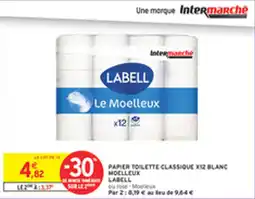 Intermarché Drive Papier toilette classique x12 blanc moelleux labell offre