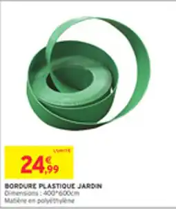 Intermarché Drive Bordure plastique jardin offre