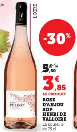 Hyper U Rose d'anjou aop henri de valloire offre