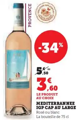 Hyper U Mediterran nee igp cap au large offre