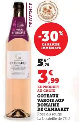 Hyper U Coteaux varois aop domaine de cambaret offre