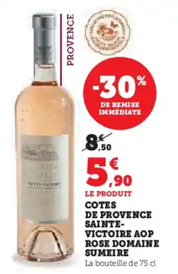 Hyper U Cotes de provence sainte victoire aop rose domaine sumeire offre
