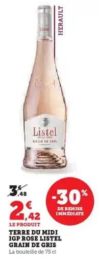 Hyper U Terre du midi igp rose listel grain de gris offre