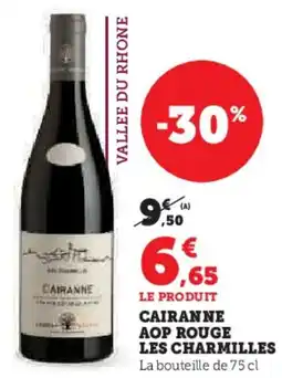 Hyper U Cairanne aop rouge les charmilles offre