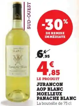 Hyper U Jurancon aop blanc moelleux panache blanc offre