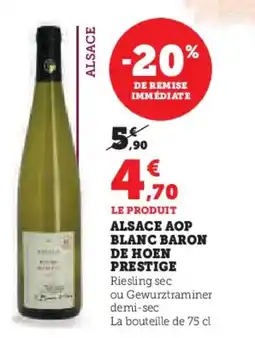 Hyper U Alsace blanc baron de hoen prestige offre