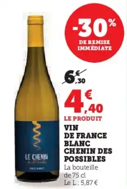 Hyper U Vin de france blanc chenin des possibles offre