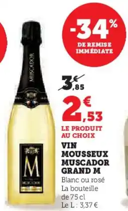 Hyper U Vin mousseux muscador grand m offre