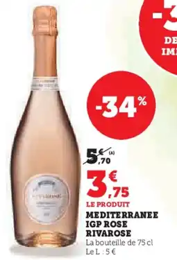 Hyper U Mediterranee igp rose rivarose offre
