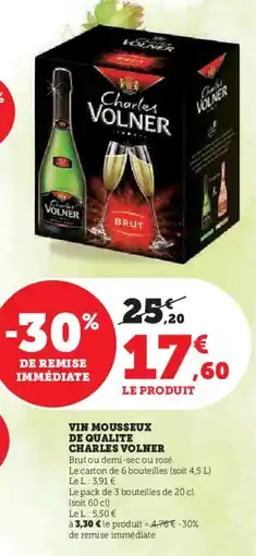 Hyper U Vin mousseux de qualite charles volner offre