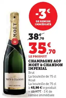 Hyper U Champagne aop moet & chandon imperial offre