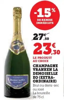 Hyper U Champagne vranken la demoiselle eo extra ordinaire offre