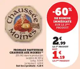 Hyper U Fromage pasteurise chaussee aux moines offre