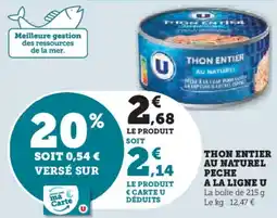 Hyper U Thon entier au naturel peche a la ligne u offre