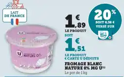 Hyper U Fromage blanc nature offre