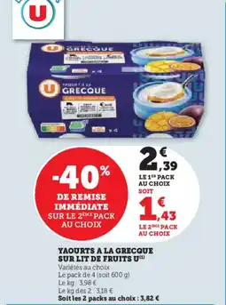 Hyper U Yaourts a la grecque sur lit de fruits u offre