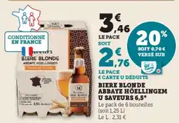 Hyper U Biere blonde abbaye höellingem u saveurs offre