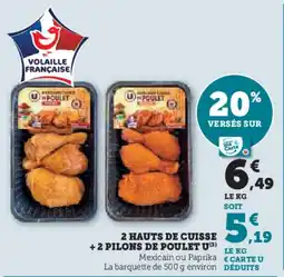 Hyper U 2 hauts de cuisse 2 pilons de poulet u offre