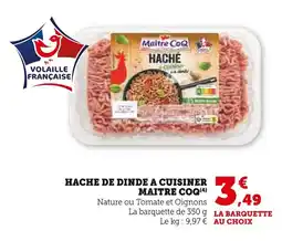 Super U MAITRE COQ Hache de dinde a cuisiner offre