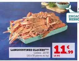 Super U Langoustines glacees offre