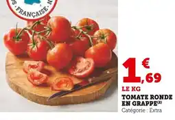 Super U Tomate ronde en grappe offre