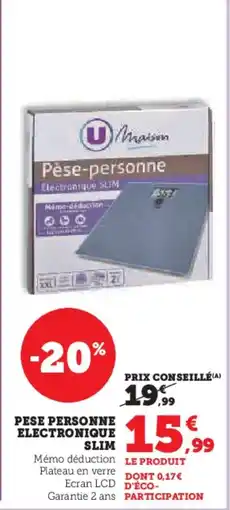 Hyper U Pese personne electronique slim offre