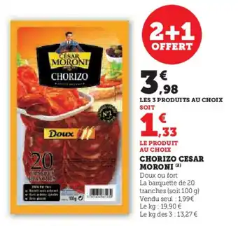 Hyper U Chorizo cesar moroni offre