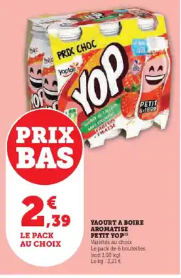 Hyper U Yaourt a boire aromatise petit yop offre