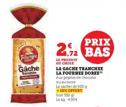 Hyper U La gache tranchee la fournee doree offre